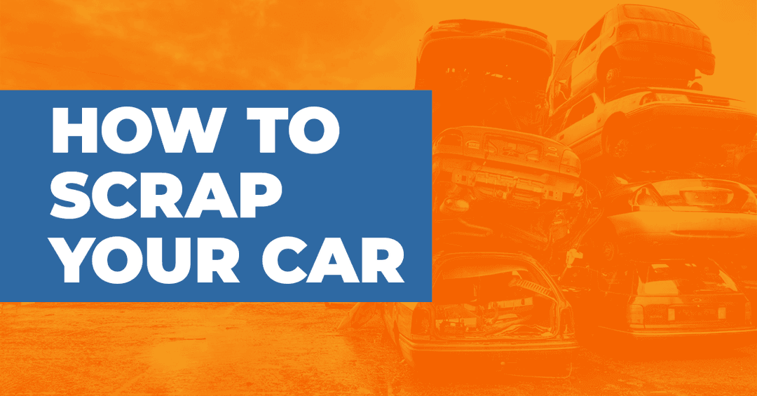 How to Scrap a Car in 6 Easy Steps BookMyGarage
