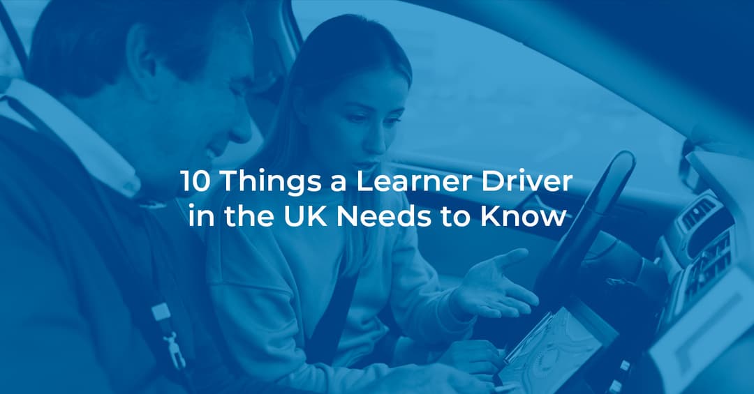 What You Need to Know as a Learner Driver (UK) BookMyGarage