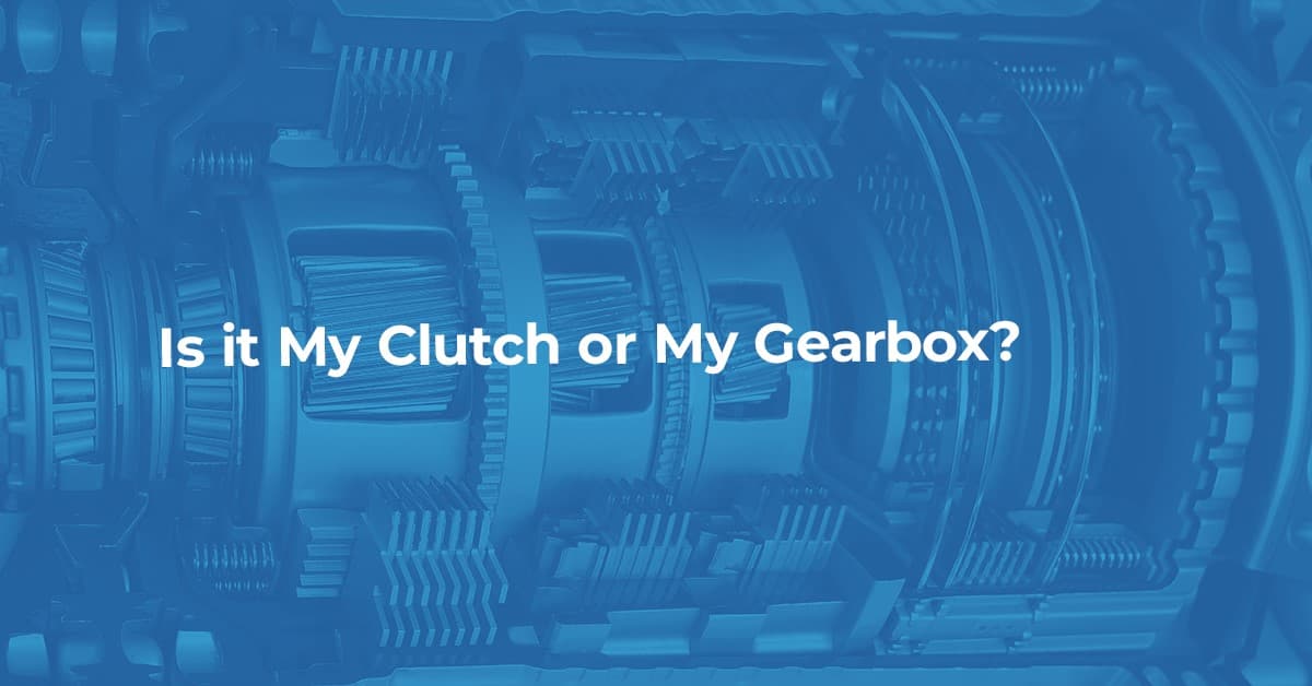 Is It My Clutch or My Gearbox? BookMyGarage