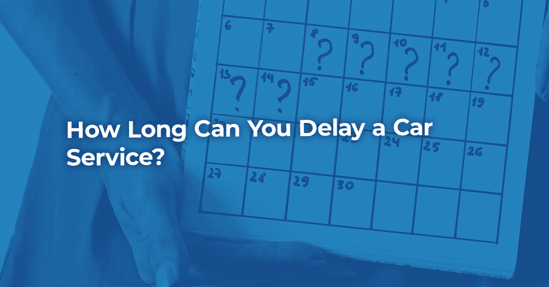 How Long Can You Delay A Car Service BookMyGarage