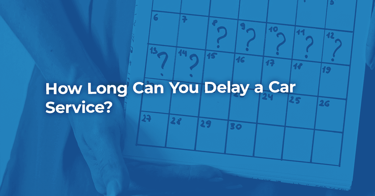 How Long Can You Delay a Car Service? BookMyGarage