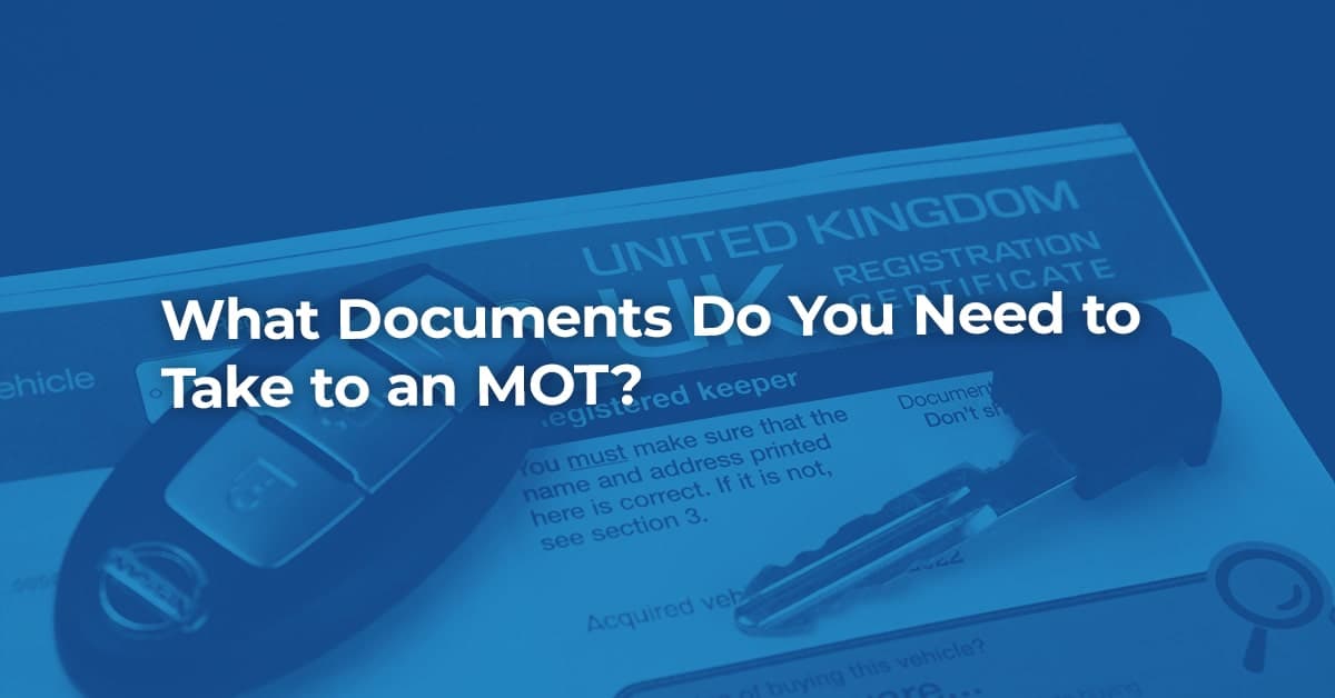 What Documents Do You Need to Take to an MOT? BookMyGarage