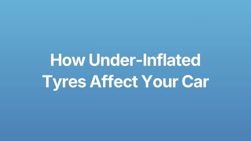 How Under-Inflated Tyres Affect Your Car