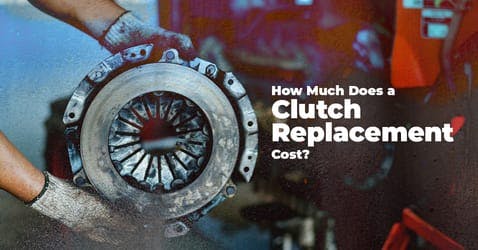 How Much Does A Clutch Replacement Cost? Thumbnail