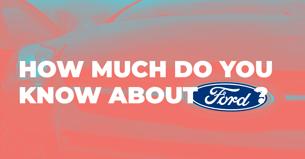 How Much Do You Know About Ford? Thumbnail