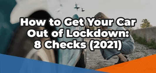 How to Get Your Car Out of Lockdown: 8 Checks (2021) Thumbnail